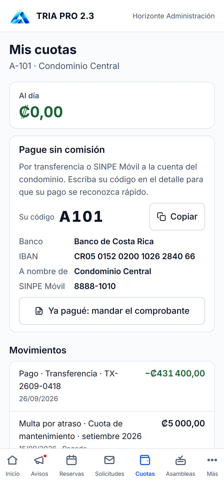 TRIA App: las cuotas de un propietario al día, con «Pague sin comisión» (su código de pago, la cuenta y el SINPE Móvil del condominio) y el botón para mandar el comprobante.